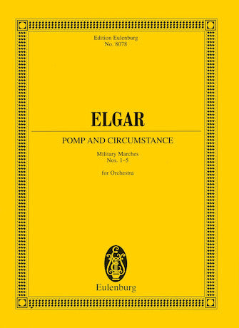 Elgar: Pomp and Circumstance Marches