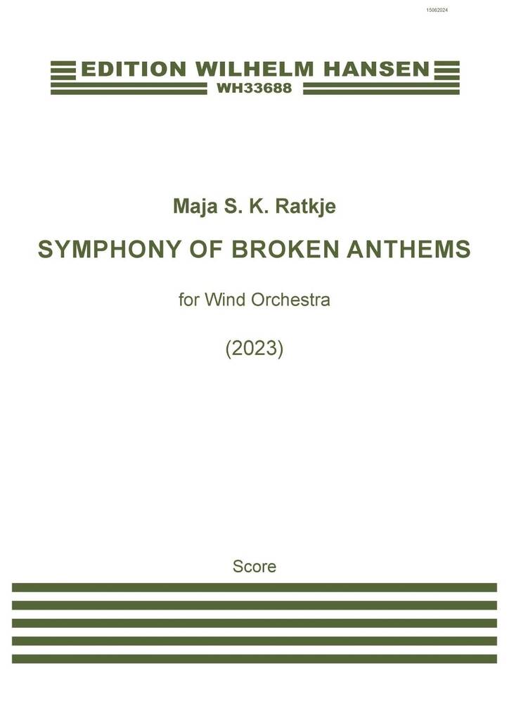 Ratkje: Symphony of Broken Anthems