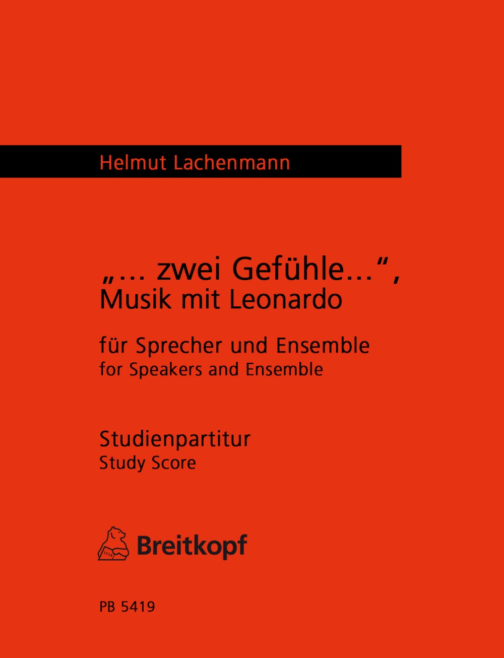 Lachenmann: Zwei Gefühle – Music with Leonardo