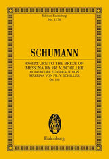 Schumann: Overture to the Bride of Messina by Fr. Schiller, Op. 100