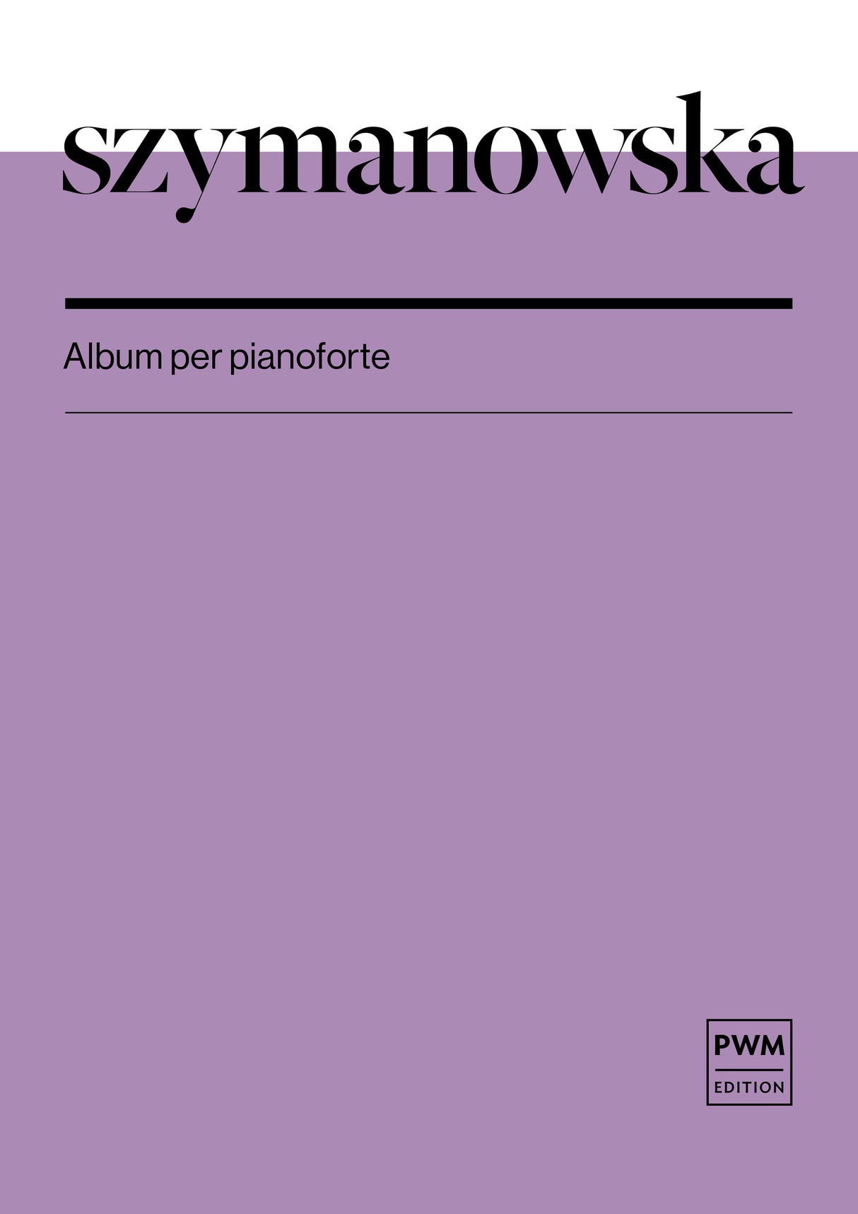 Szymanowska: Piano Album