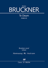 Bruckner: Te Deum, WAB 45