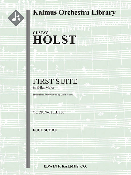 Holst: First Suite in E-flat, Op. 28, No. 1 (arr. for orchestra)