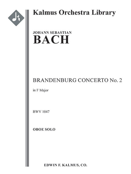 Bach: Brandenburg Concerto No. 2 in F Major, BWV 1047