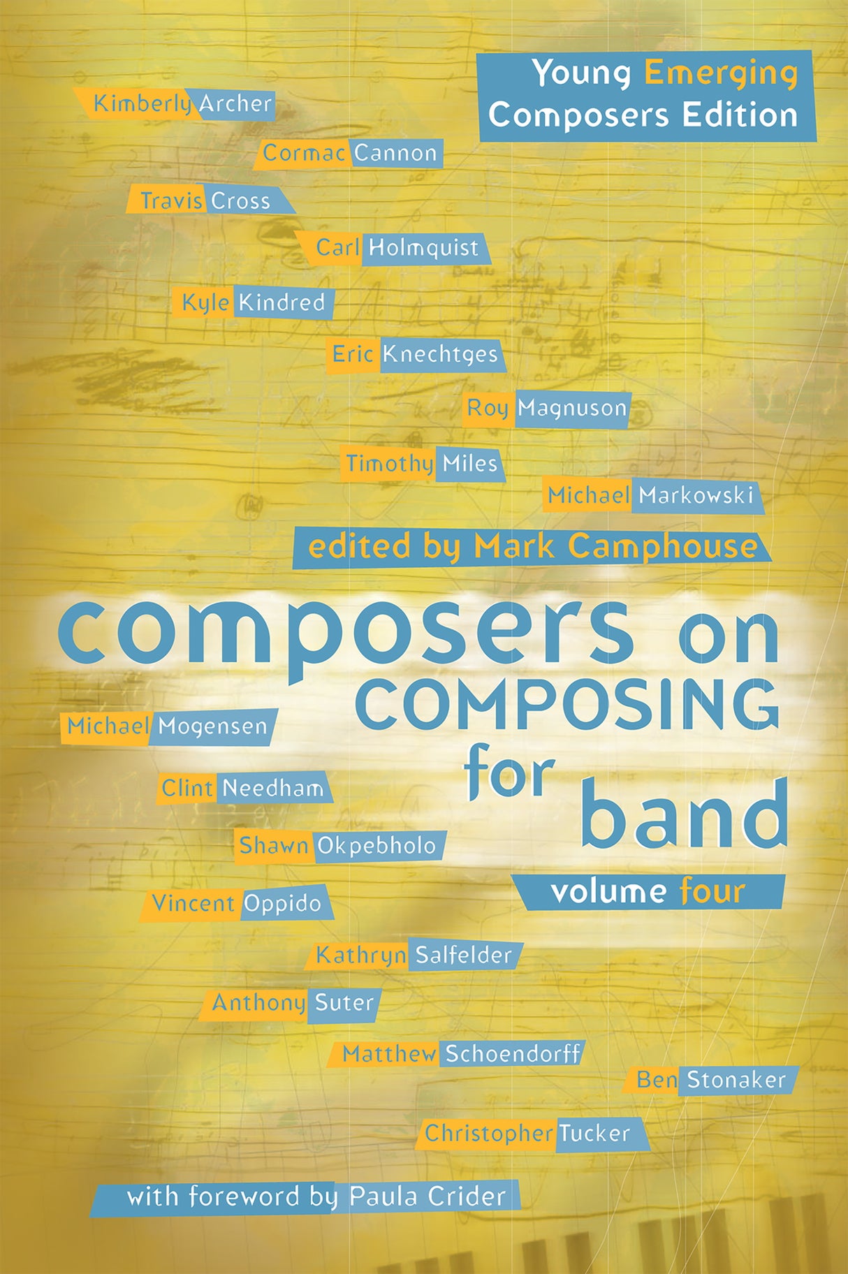 Composers on Composing for Band - Volume 4