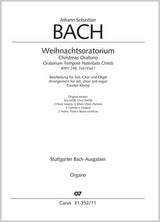 Bach: Christmas Oratorio, BWV 248 arr. for soli, choir & organ