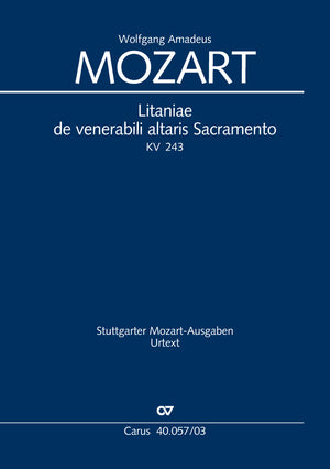 Mozart: Litaniae de venerabili altaris Sacramento, K. 243
