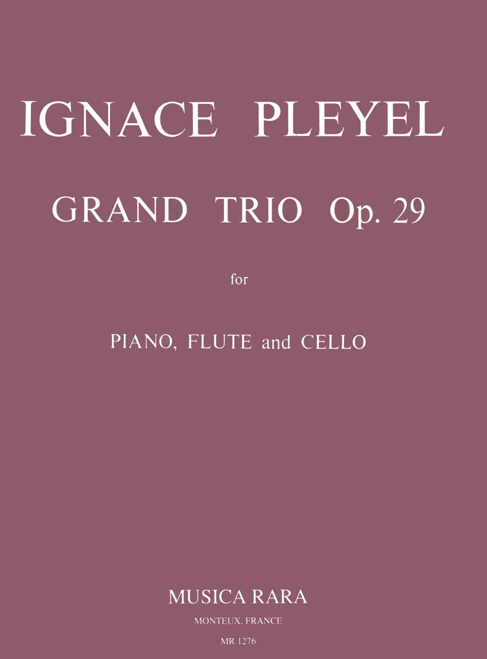 Pleyel: Grand Trio in D Major, Op. 29, B 461