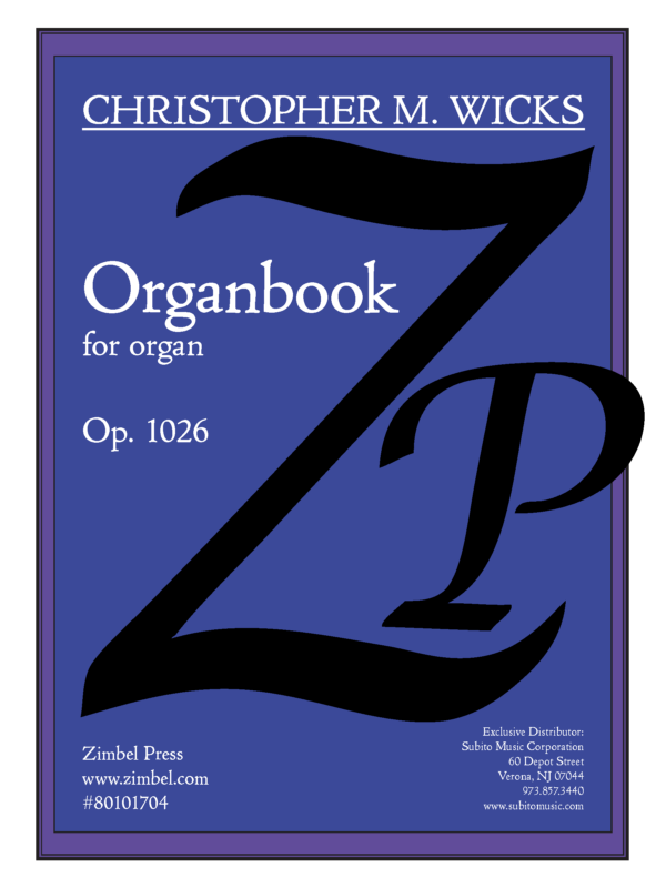 Wicks: Organbook, Op. 1026