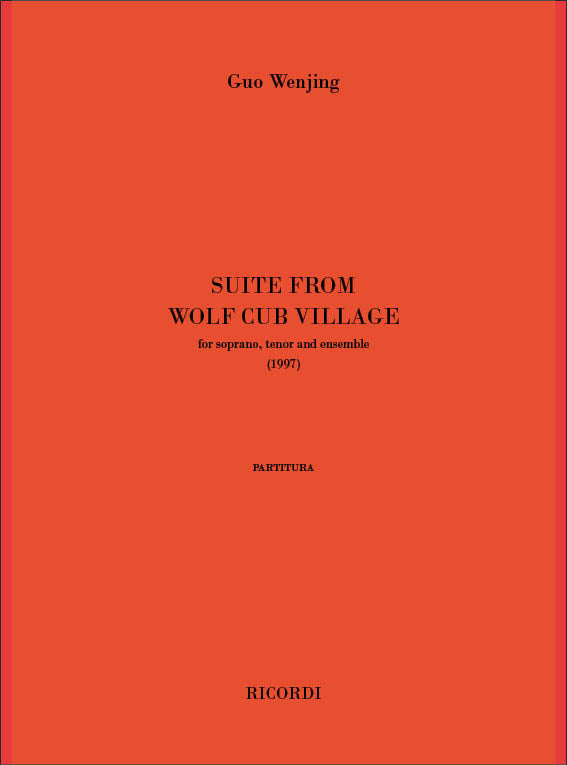 Guo Wenjing: Suite From Wolf Cub Village