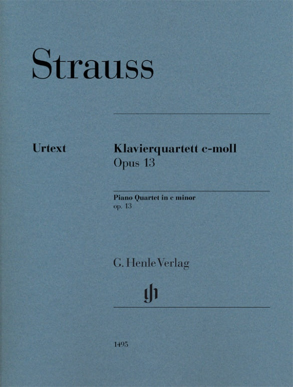 Strauss: Piano Quartet in C Minor, Op. 13