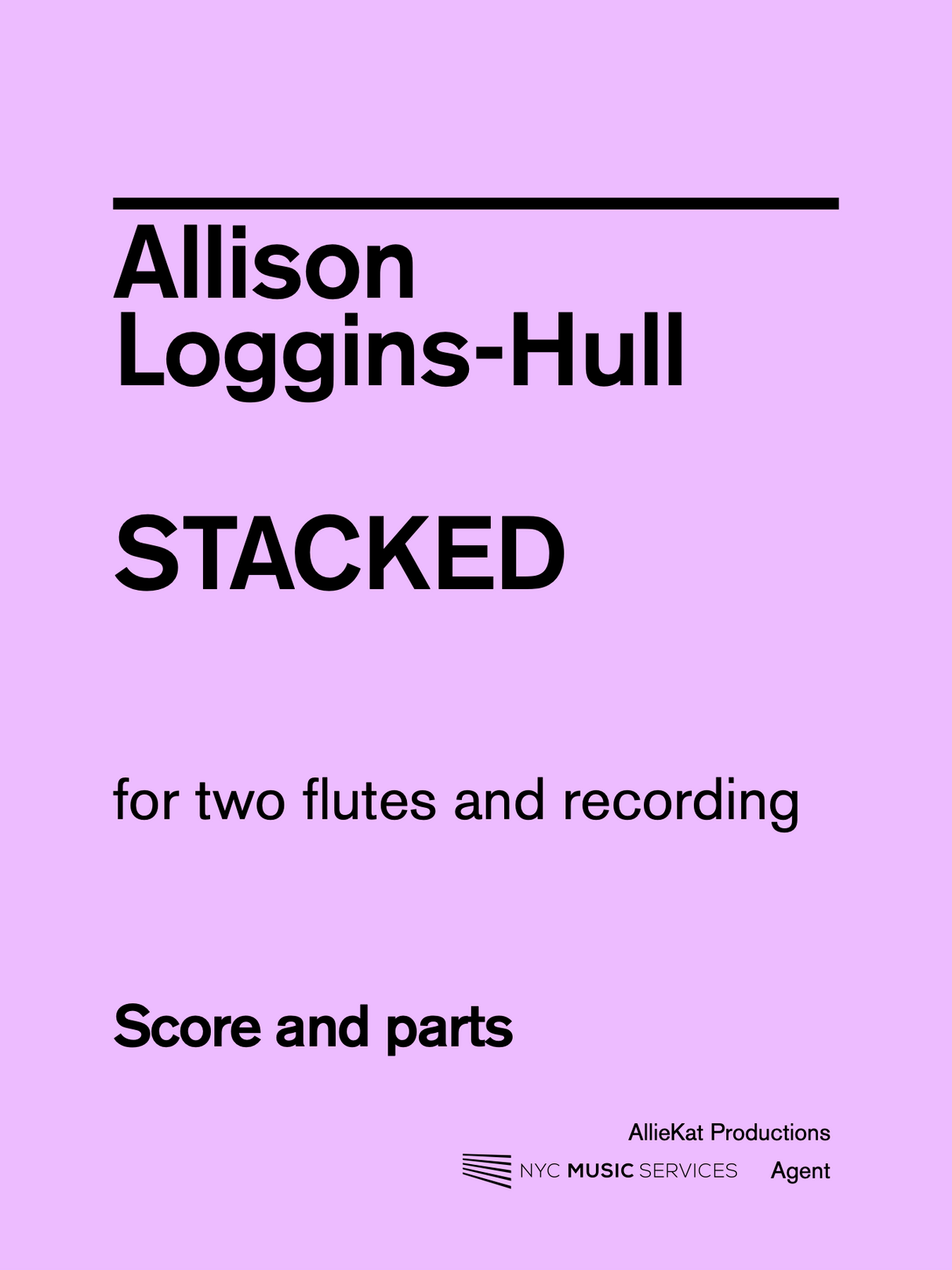 Loggins-Hull: Stacked (Version for 2 Flutes and Recording)