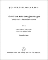 Bach: Ich will den Kreuzstab gerne tragen, BWV 56