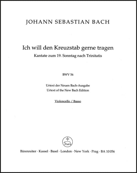 Bach: Ich will den Kreuzstab gerne tragen, BWV 56