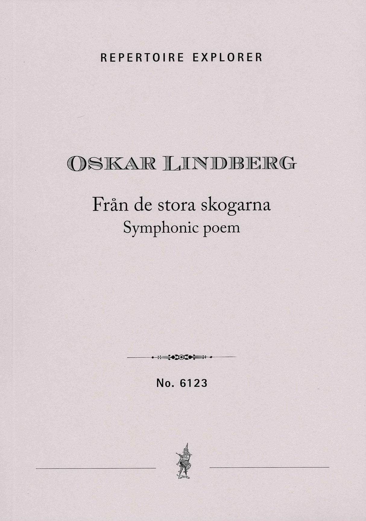 O. Lindberg: Från de stora skogarna