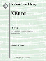 Verdi: Triumphal March and Ballet Music from Aida (original version)
