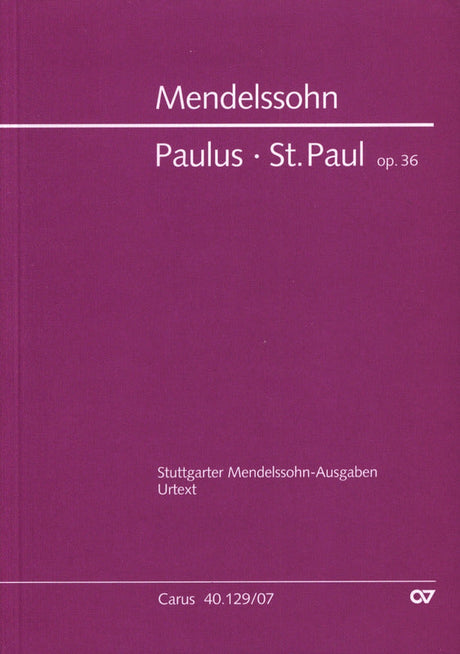 Mendelssohn: St. Paul, MWV A 14, Op. 36