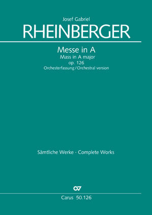 Rheinberger: Mass in A Major, Op. 126