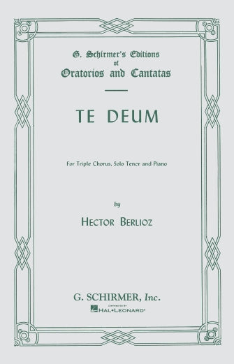 Berlioz: Te Deum