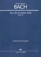 Bach: Jesu, der du meine Seele, BWV 78