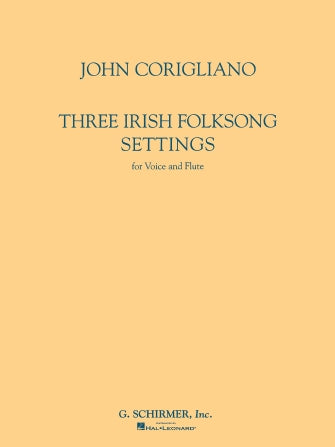 Corigliano: Three Irish Folksong Settings