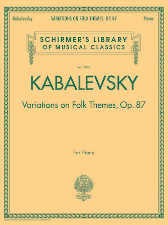 Kabalevsky: Variations on Folk Themes, Op. 87