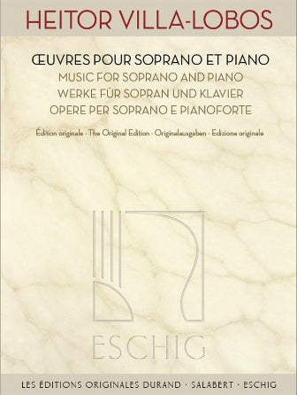 Villa-Lobos: Songs for Soprano and Piano