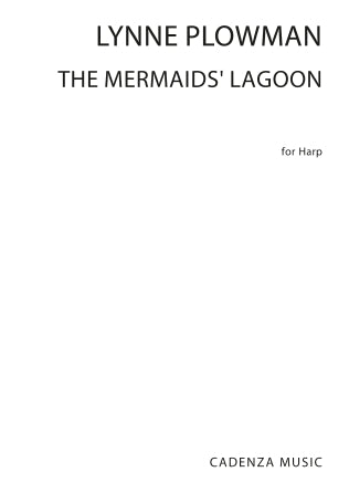 Plowman: The Mermaids' Lagoon (for harp)