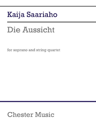 Saariaho: Die Aussicht (arr. for soprano & string quartet)