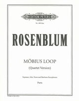 Rosenblum: Mobius Loop (Version for Saxophone Quartet)