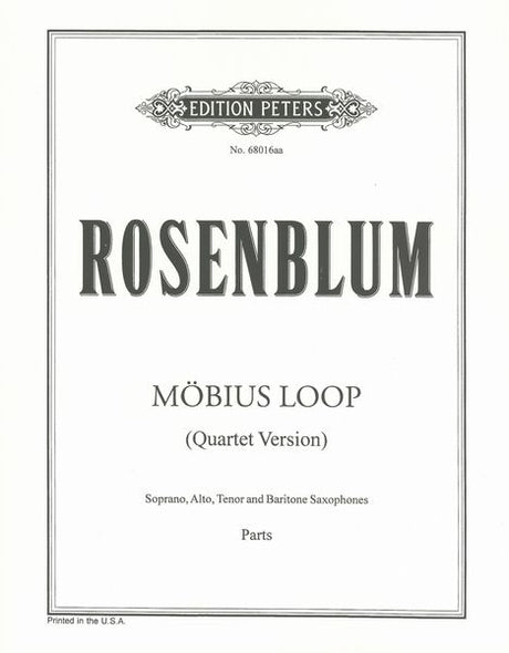 Rosenblum: Mobius Loop (Version for Saxophone Quartet)