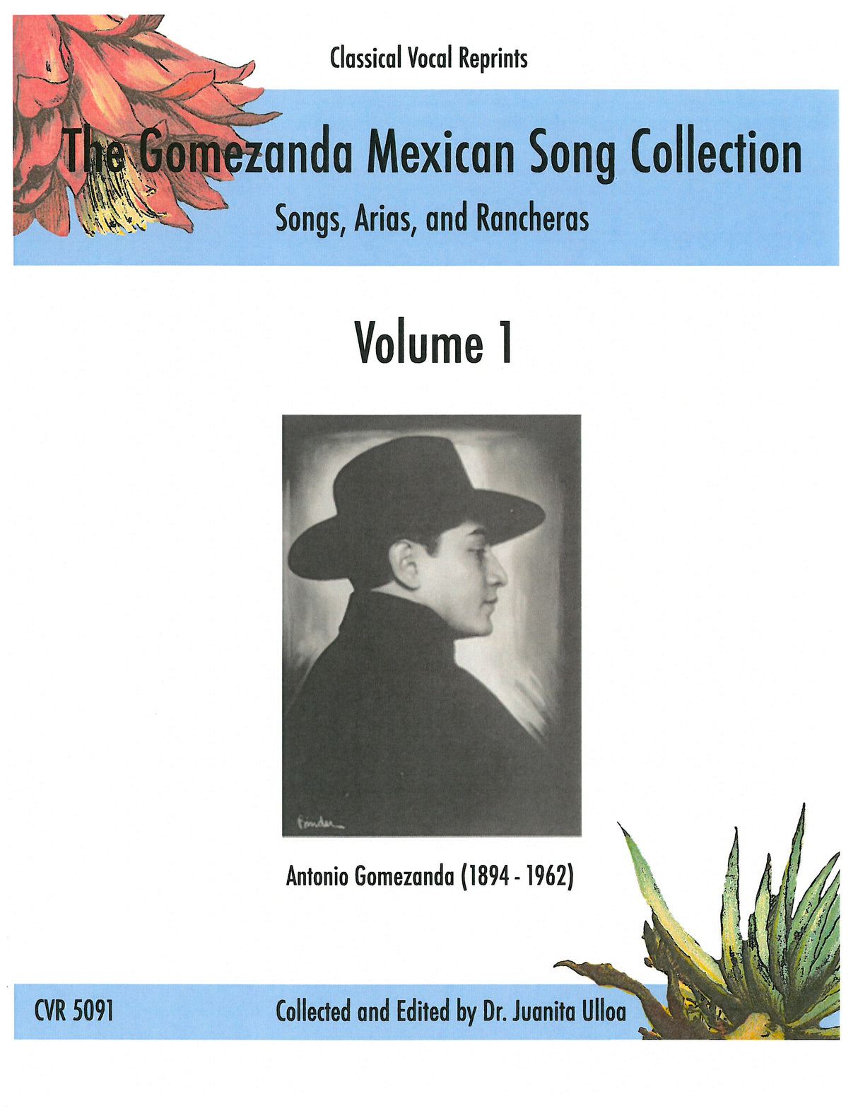 The Gomezanda Mexican Song Collection - Volume 1