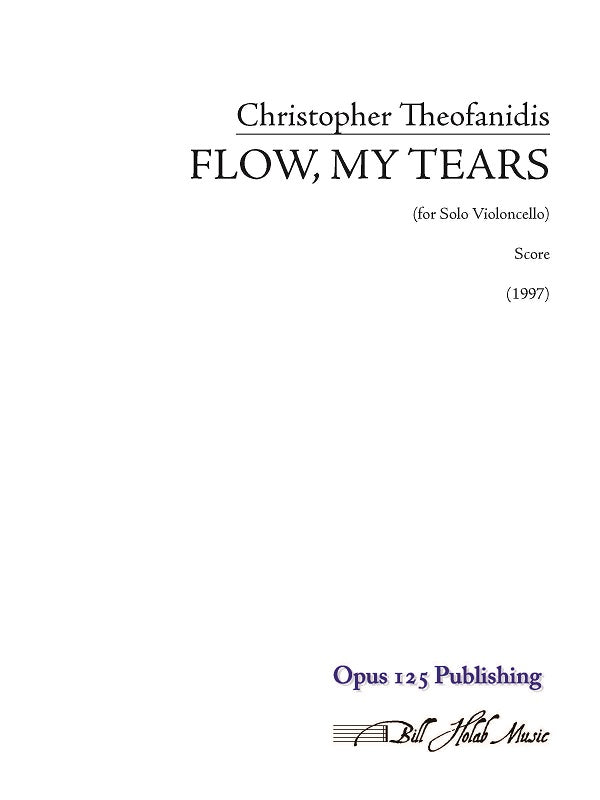 Theofanidis: Flow, My Tears (Version for Cello)