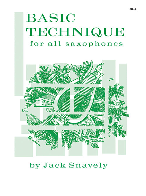 Snavely: Basic Technique for All Saxophones