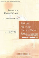 Bound for Canaan's Land (arr. for SATB)