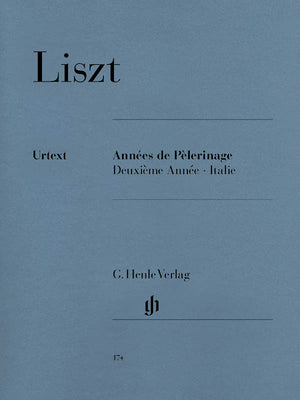 Liszt: Années de pèlerinage - Deuxième année: Italie