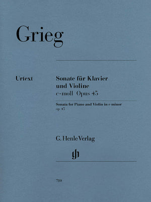 Grieg: Violin Sonata in C Minor, Op. 45