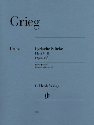 Grieg: Lyric Pieces, Op. 65 (Volume 8)