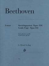 Beethoven: String Quartet in B-flat Major, Op. 130 and Große Fugue, Op. 133