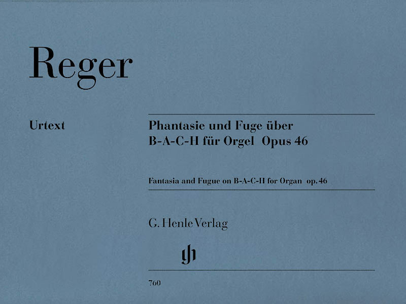 Reger: Fantasie and Fugue on B-A-C-H, Op. 46