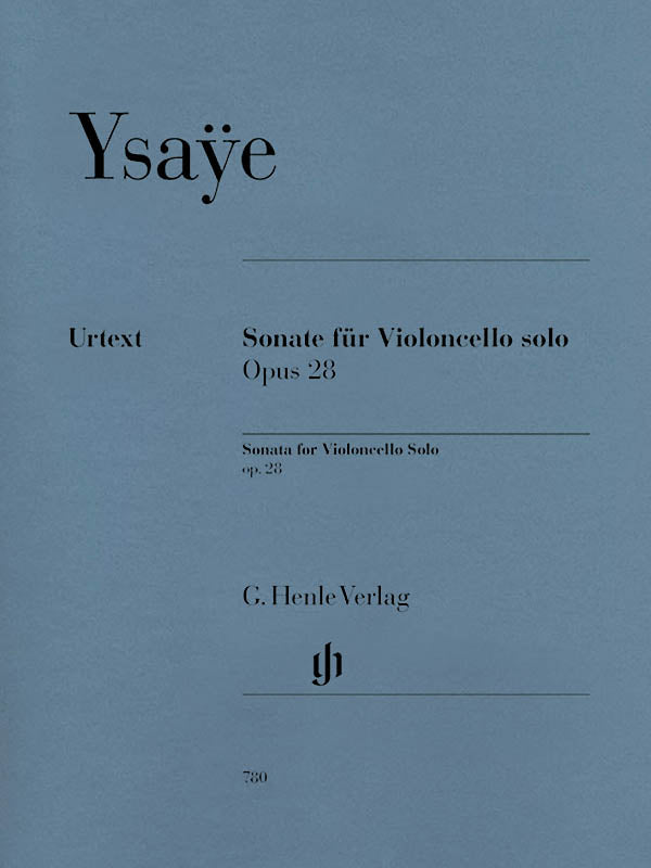 Ysaÿe: Sonata for Solo Cello, Op. 28