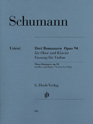 Schumann: 3 Romances, Op. 94 (Version for Violin)
