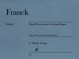 Franck: 3 Pieces for the Grand Organ