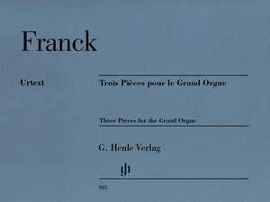 Franck: 3 Pieces for the Grand Organ
