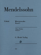 Mendelssohn: Piano Works - Volume I