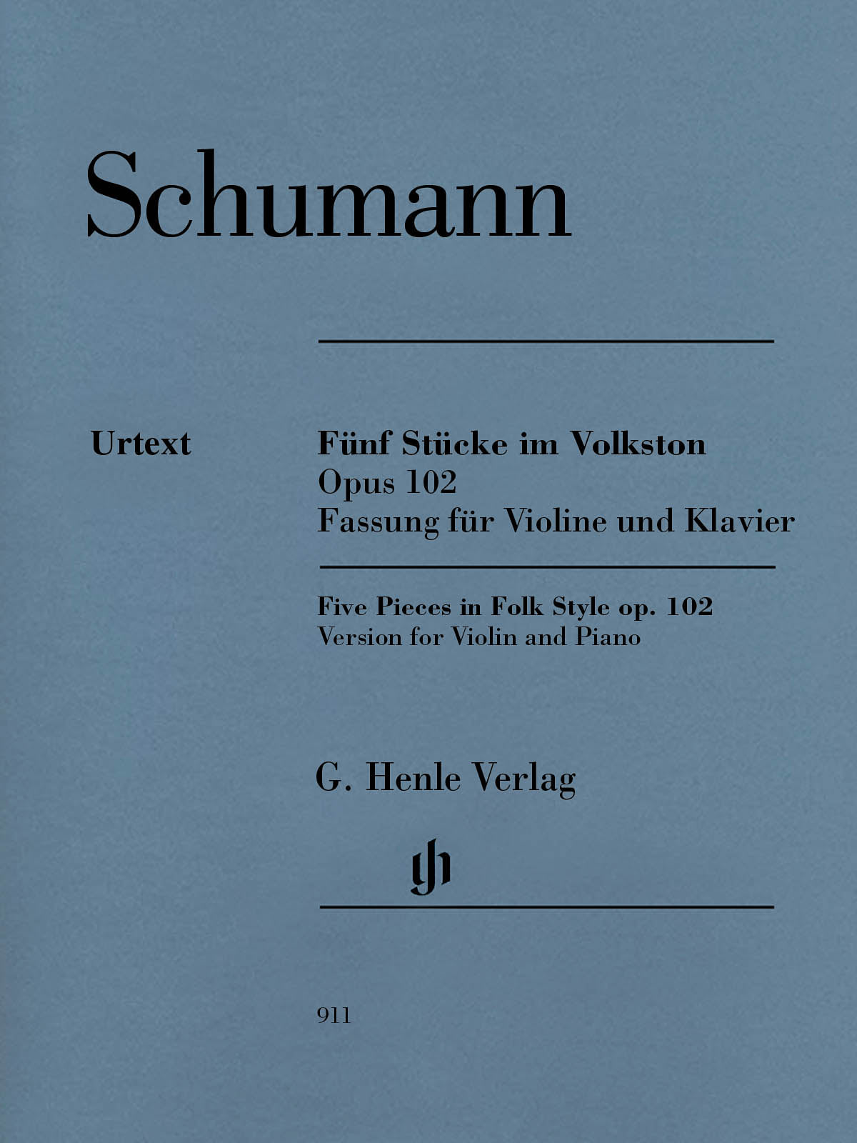 Schumann: 5 Stücke im Volkston, Op. 102 (Version for Violin)