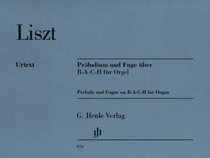 Liszt: Prelude and Fugue on B-A-C-H