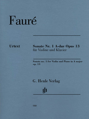 Fauré: Violin Sonata No. 1 in A Major, Op. 13