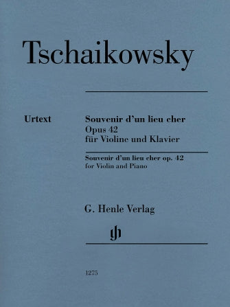 Tchaikovsky: Souvenir d'un lieu cher, Op. 42