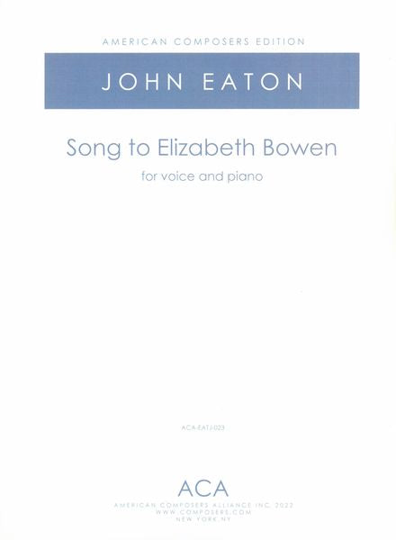 Eaton: Song To Elizabeth Bowen